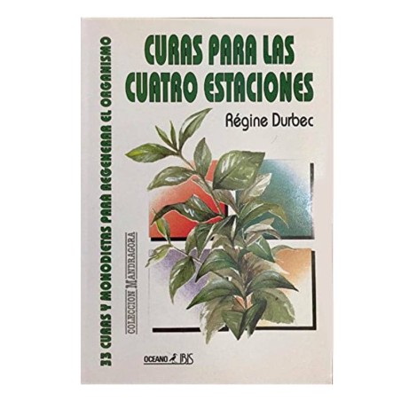 Curas para las cuatro estaciones - Ecoalimentaria